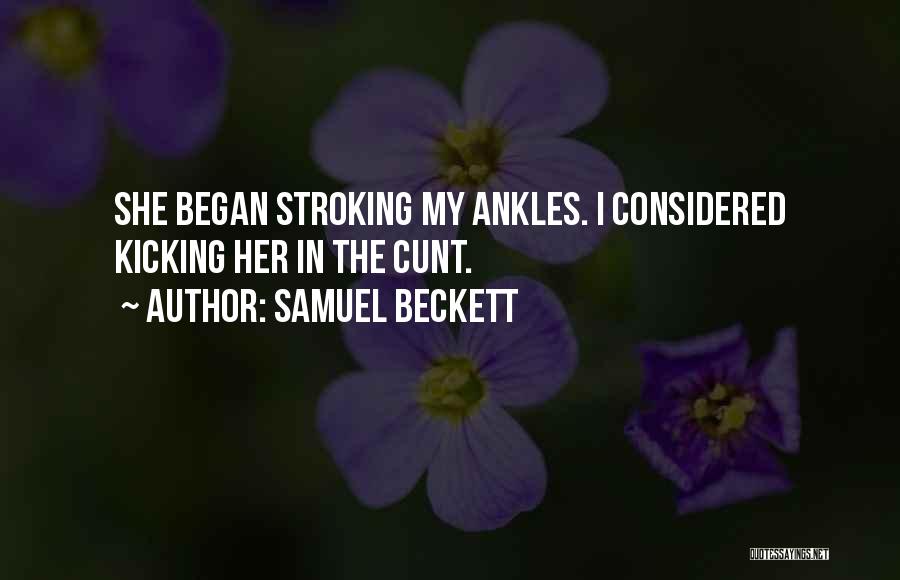 Ankles Quotes By Samuel Beckett