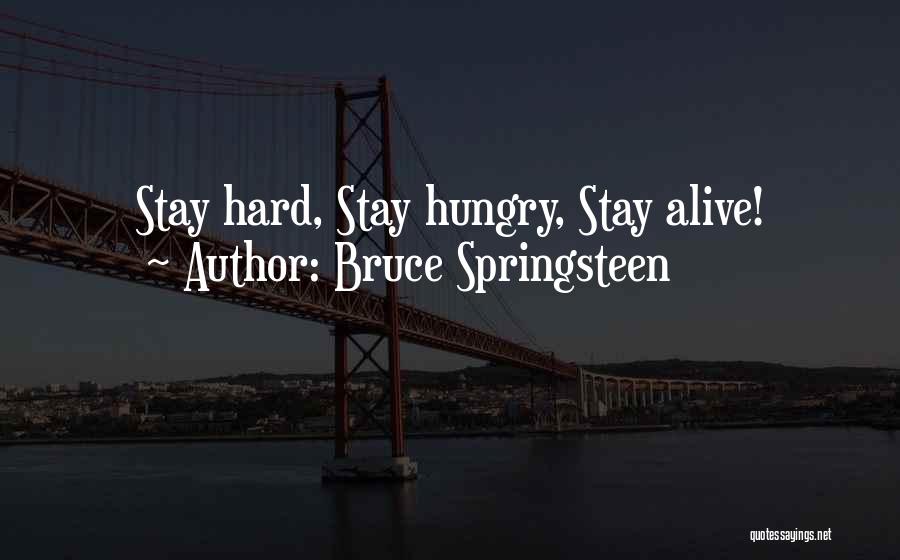 Anklewolves Quotes By Bruce Springsteen
