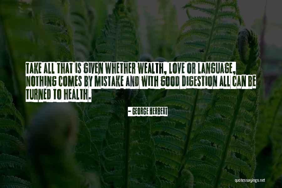 Ankommen Quotes By George Herbert Ankommen Quotes By George Herbert