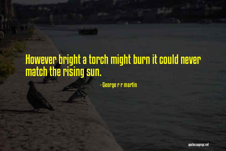 Ankommen Synonym Quotes By George R R Martin