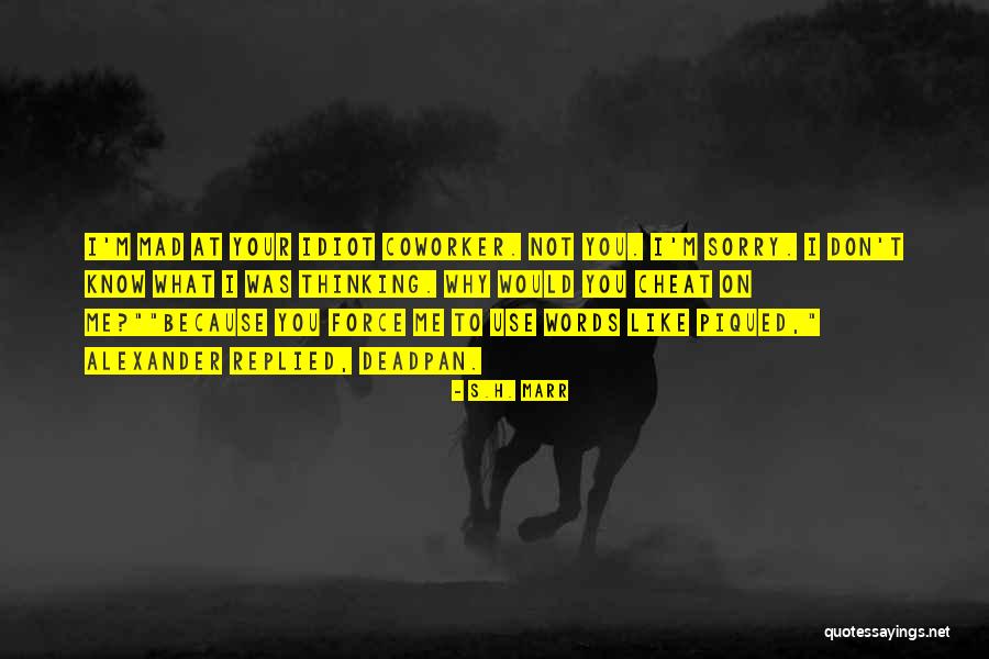 Ankommen Synonym Quotes By S.H. Marr Ankommen Synonym Quotes By S.H. Marr