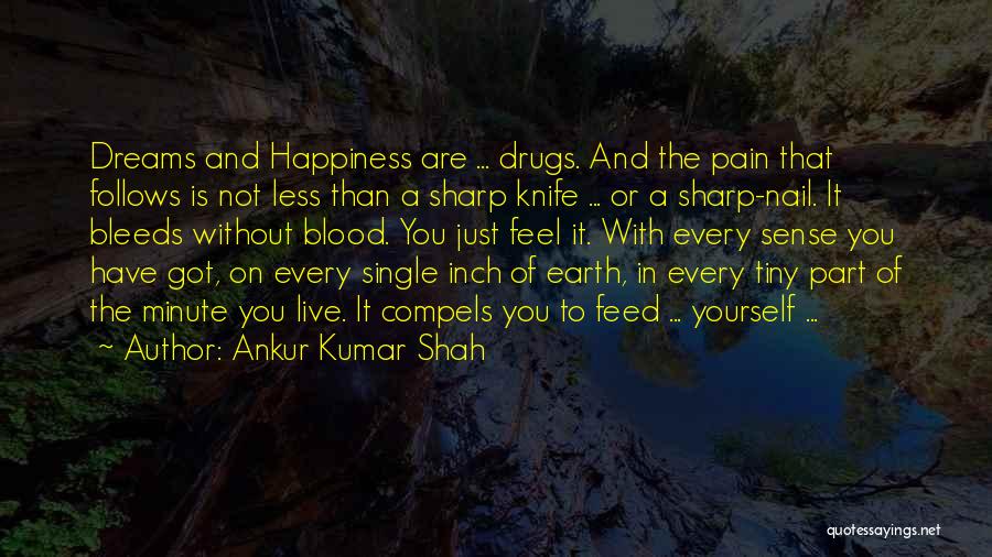 Ankur Kumar Shah Quotes 1948637