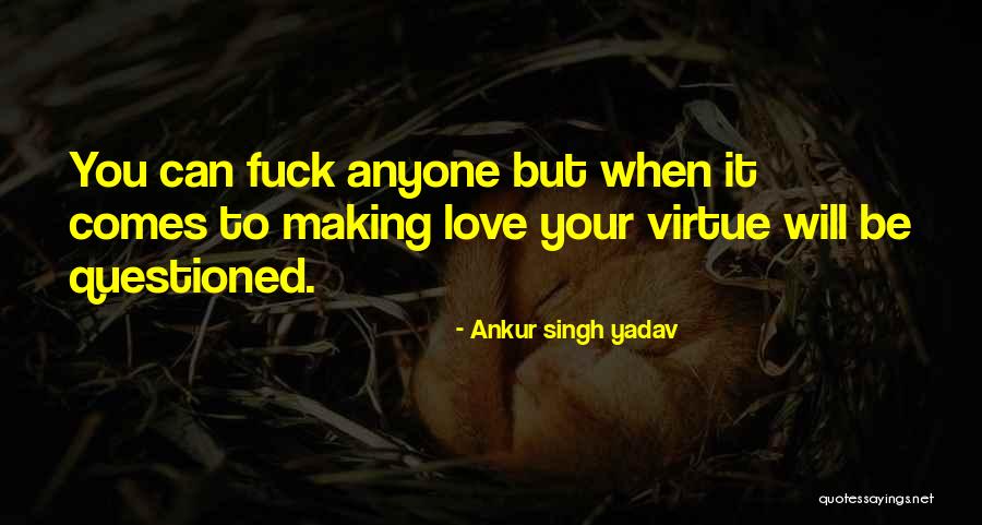 Ankur Singh Yadav Quotes 1989736