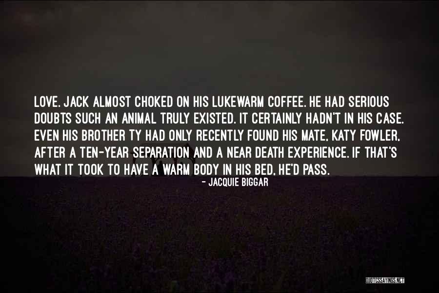 Anladimki Quotes By Jacquie Biggar Anladimki Quotes By Jacquie Biggar