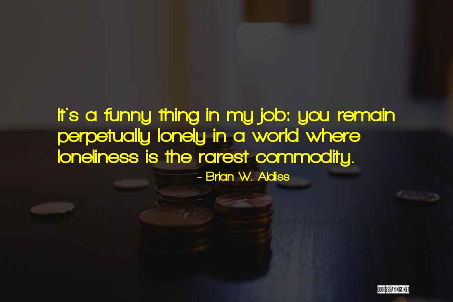 Anlado Quotes By Brian W. Aldiss Anlado Quotes By Brian W. Aldiss