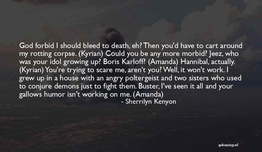 Anlamazmisin Quotes By Sherrilyn Kenyon Anlamazmisin Quotes By Sherrilyn Kenyon