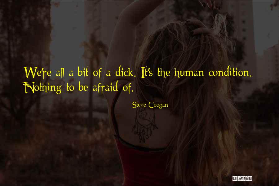 Anlatsana Sarkisi Quotes By Steve Coogan Anlatsana Sarkisi Quotes By Steve Coogan