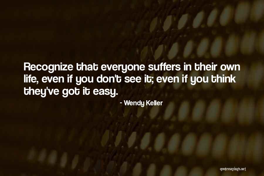 Anlayamadim Quotes By Wendy Keller Anlayamadim Quotes By Wendy Keller