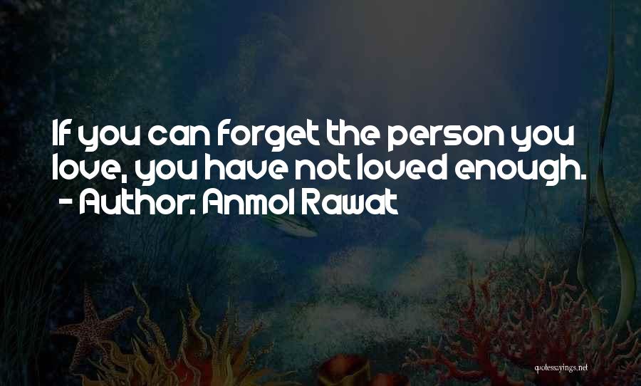 Anmol Rawat Quotes 1821073