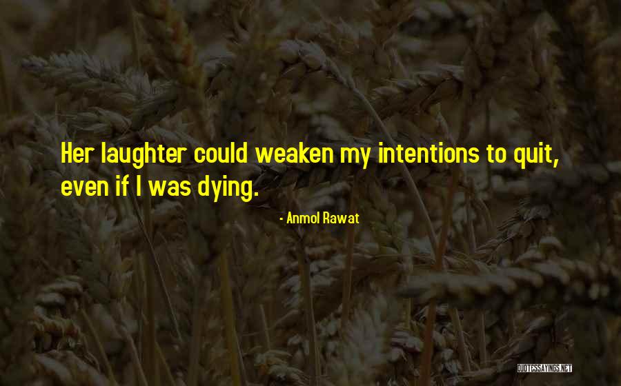 Anmol Rawat Quotes 2221074 Anmol Rawat Quotes 2221074