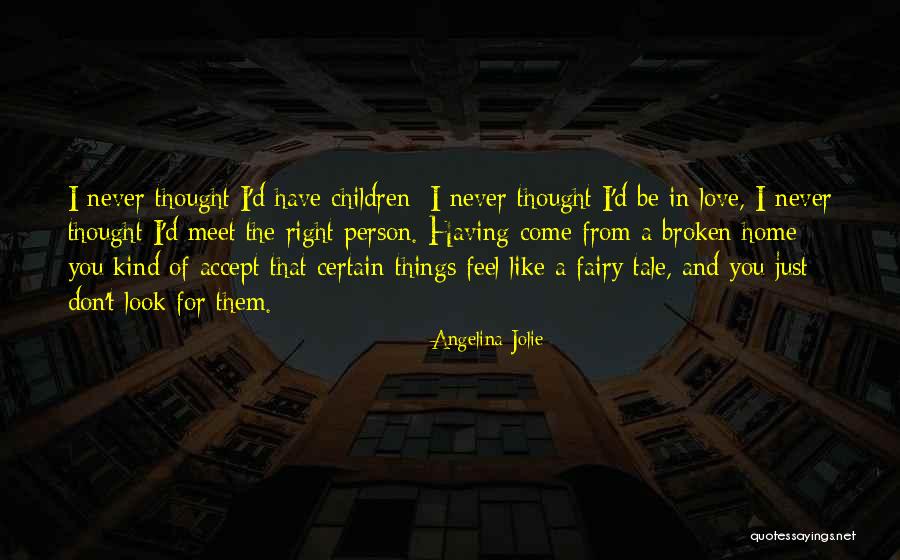 Anmy Quotes By Angelina Jolie Anmy Quotes By Angelina Jolie