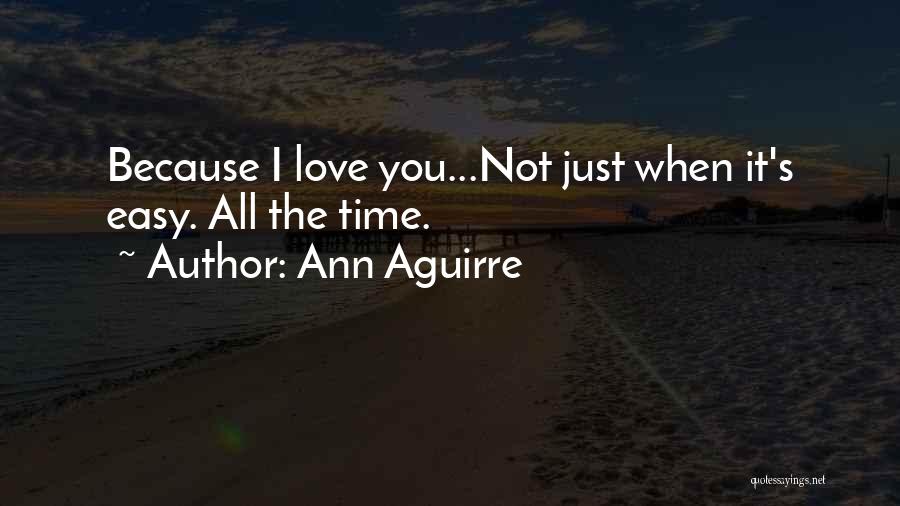 Ann Aguirre Quotes 1123301