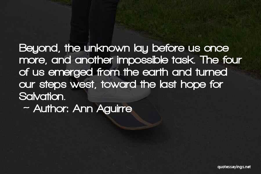 Ann Aguirre Quotes 1549719