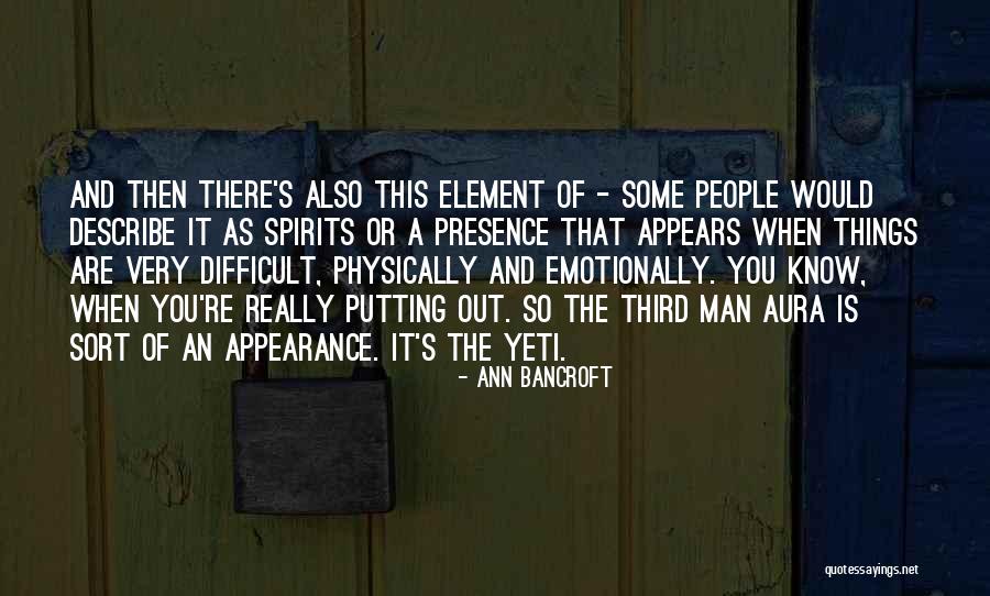 Ann Bancroft Quotes 1446906