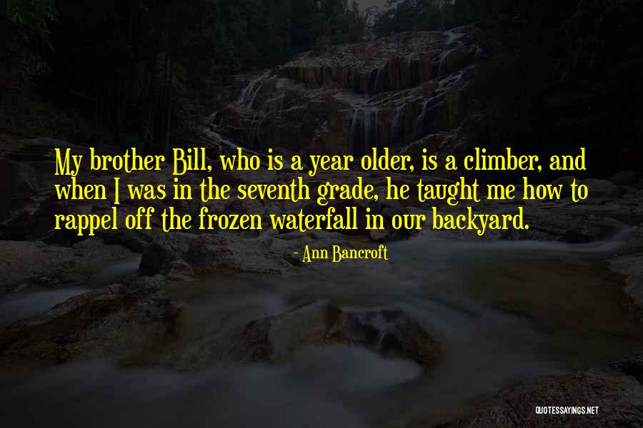 Ann Bancroft Quotes 633999 Ann Bancroft Quotes 633999