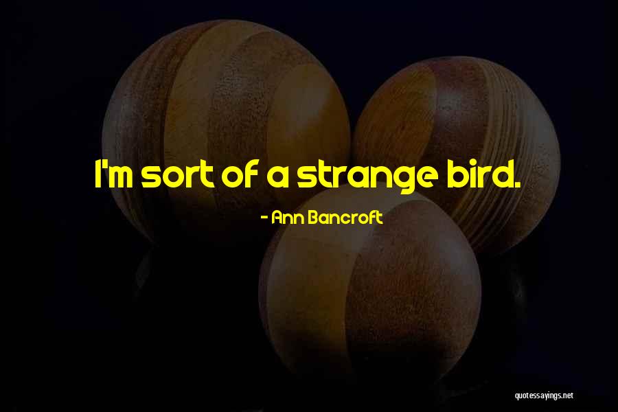 Ann Bancroft Quotes 719235 Ann Bancroft Quotes 719235