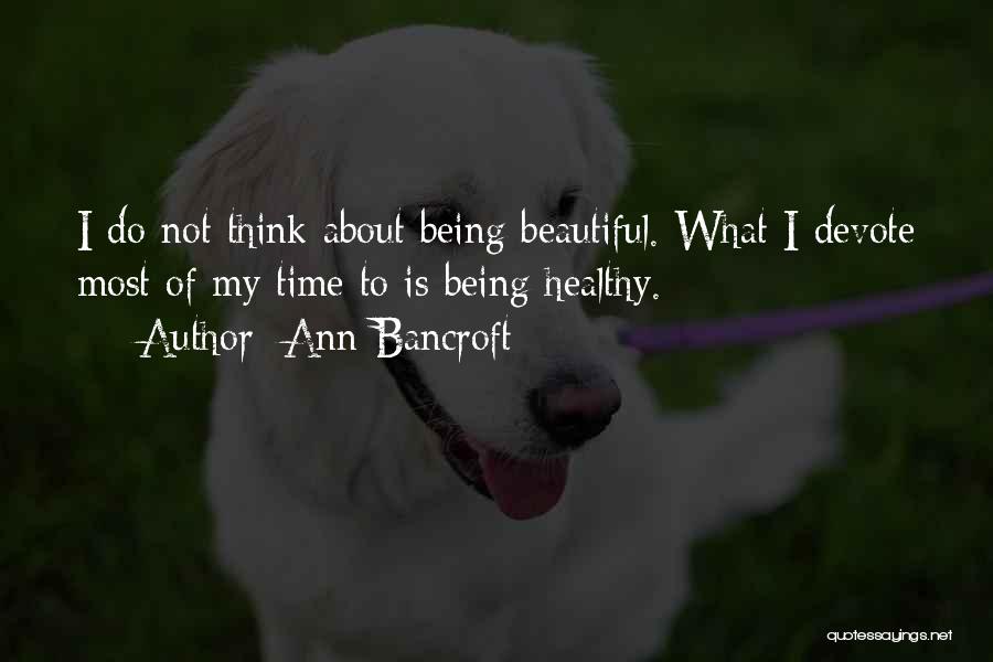 Ann Bancroft Quotes 726256