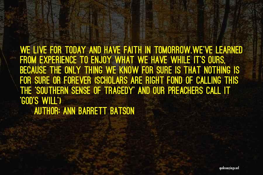 Ann Barrett Batson Quotes 1647515