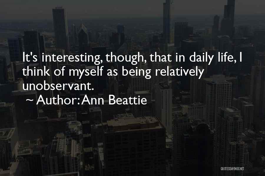 Ann Beattie Quotes 1162516