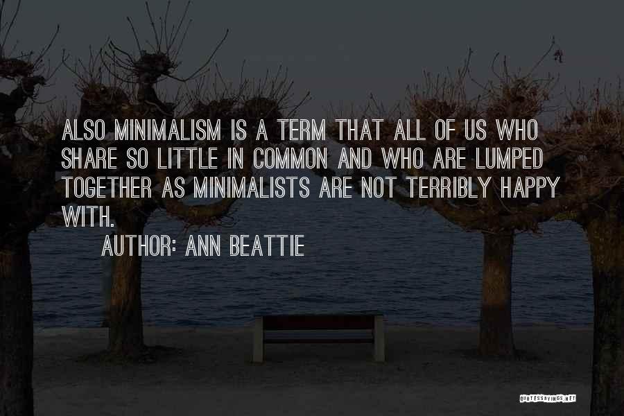 Ann Beattie Quotes 863708