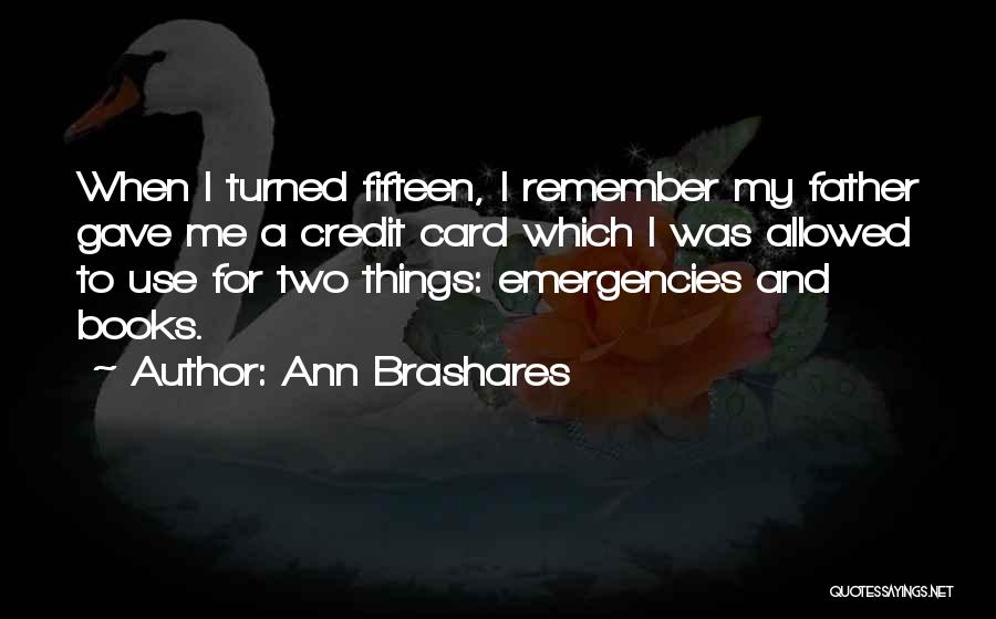 Ann Brashares Quotes 1106239