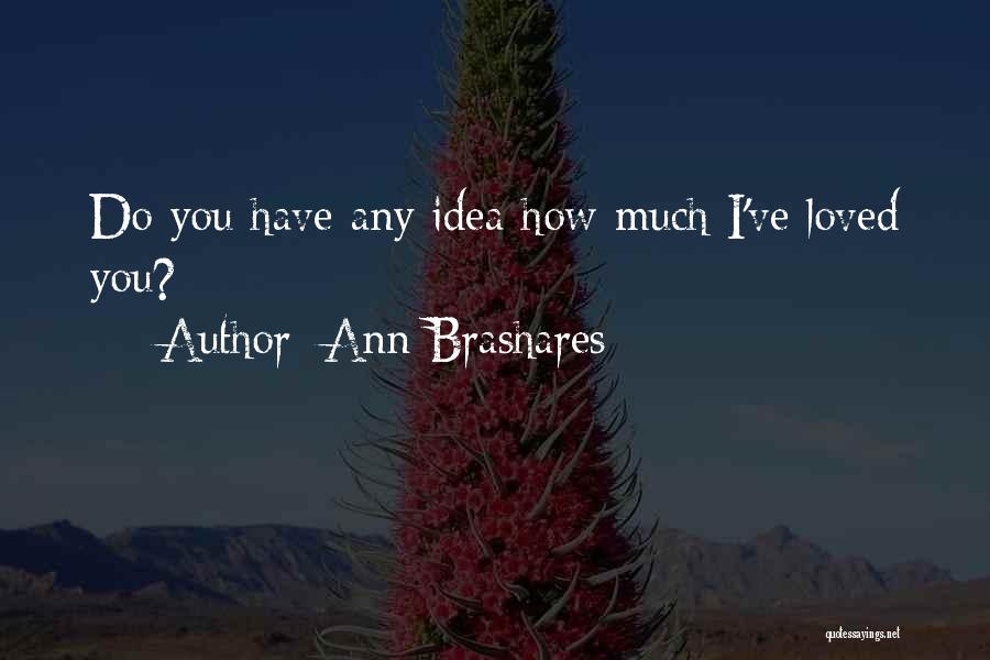 Ann Brashares Quotes 1150429