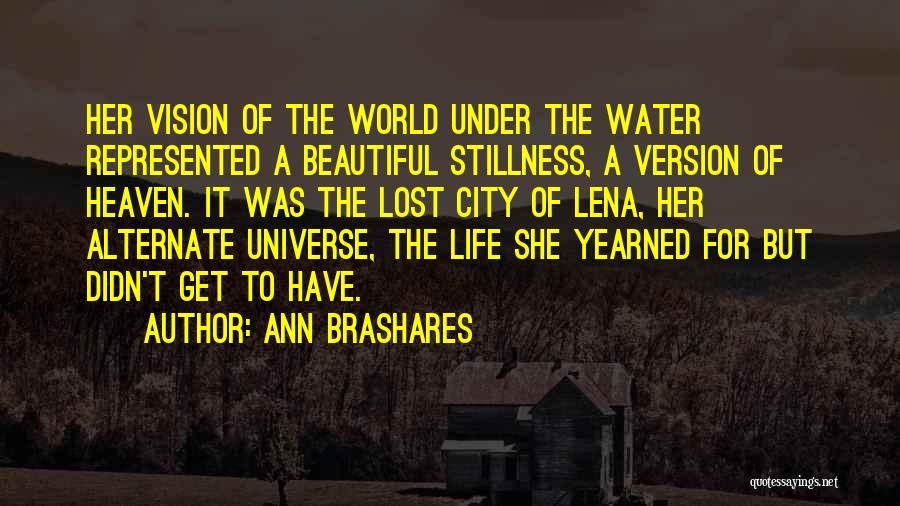 Ann Brashares Quotes 1163518
