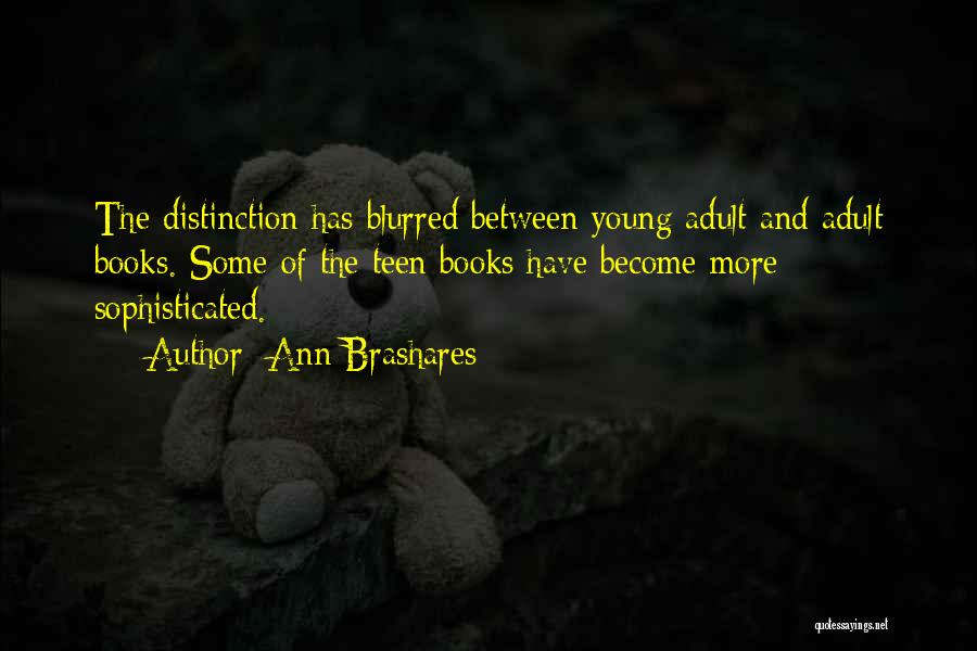 Ann Brashares Quotes 120948