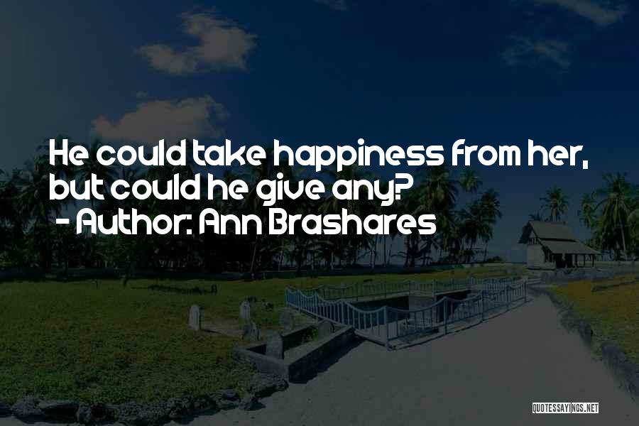 Ann Brashares Quotes 1282345