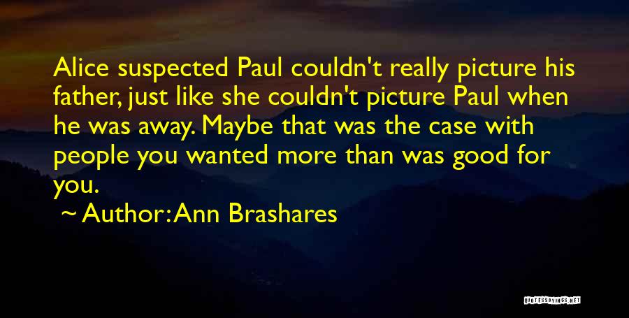 Ann Brashares Quotes 1368866