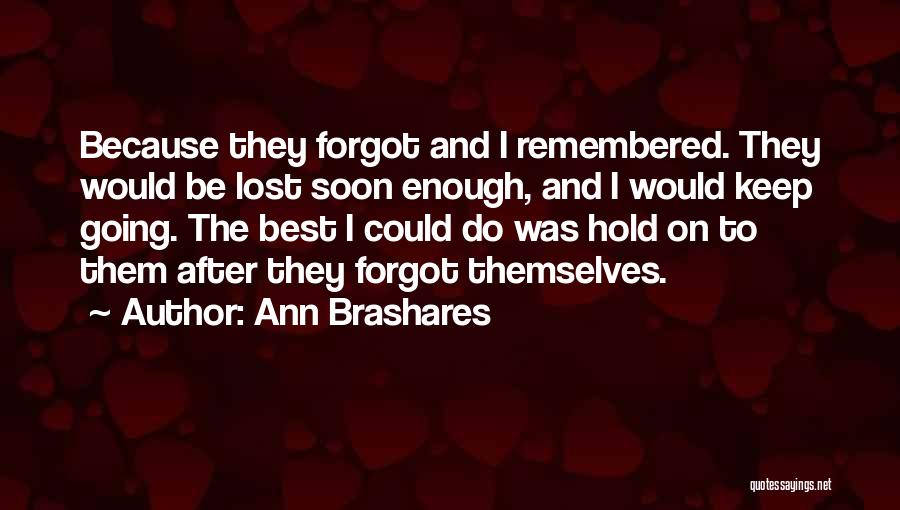 Ann Brashares Quotes 1724637