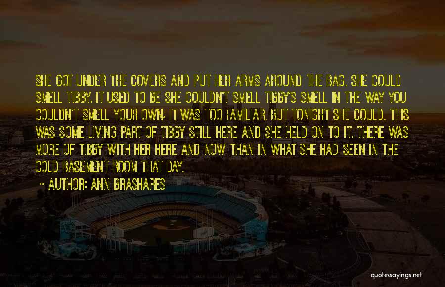 Ann Brashares Quotes 2106428