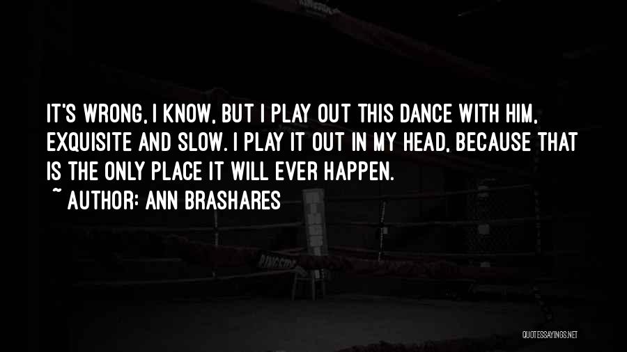 Ann Brashares Quotes 257005