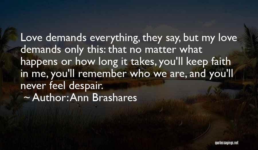 Ann Brashares Quotes 474367