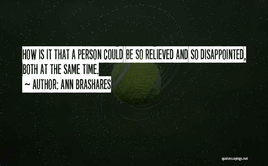 Ann Brashares Quotes 540237