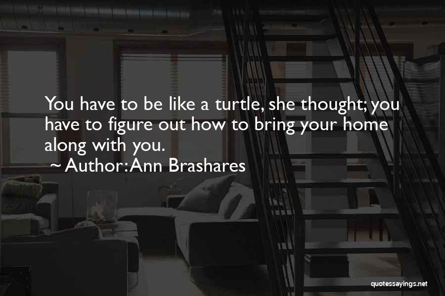 Ann Brashares Quotes 697925