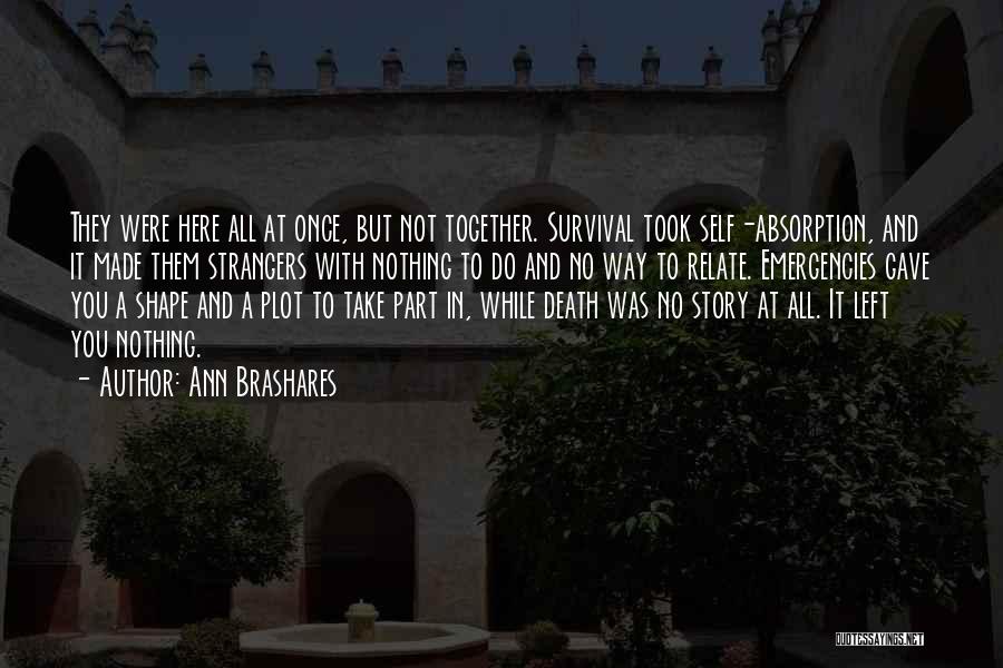 Ann Brashares Quotes 731089