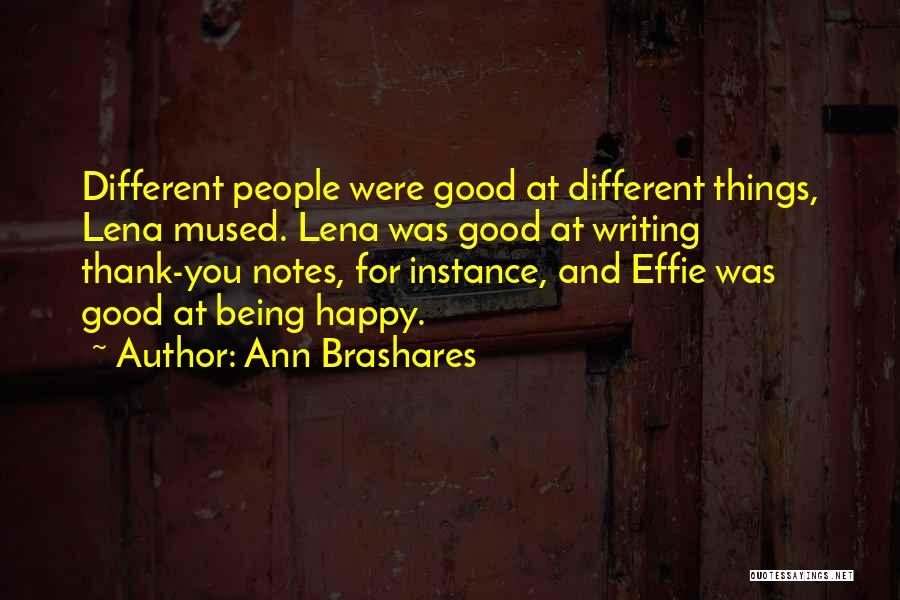 Ann Brashares Quotes 977628