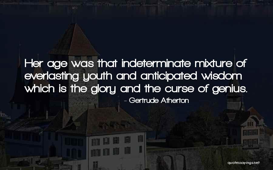 Ann Cabot Quotes By Gertrude Atherton Ann Cabot Quotes By Gertrude Atherton