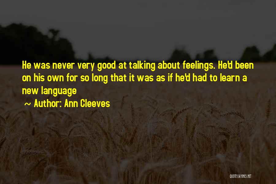 Ann Cleeves Quotes 2102220