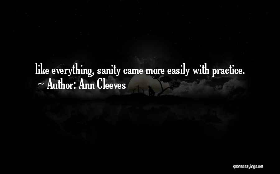 Ann Cleeves Quotes 386923