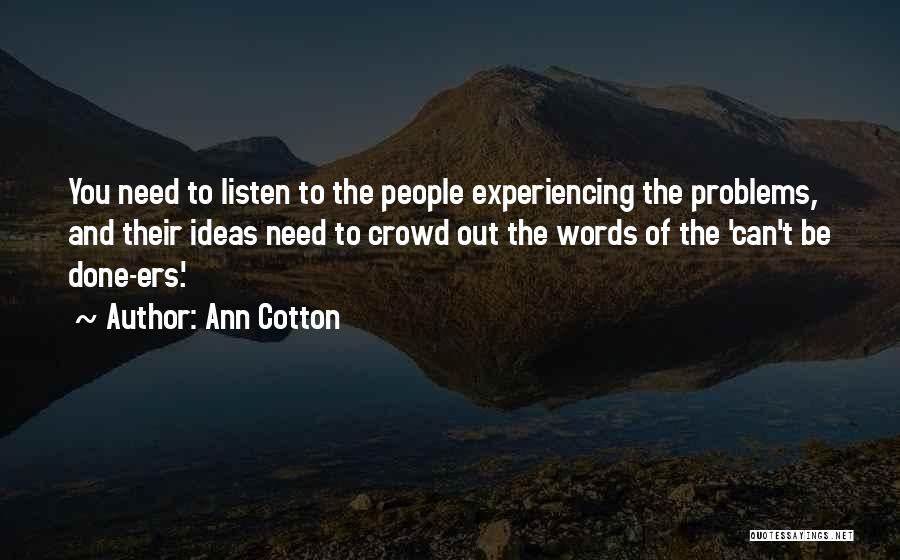 Ann Cotton Quotes 583665