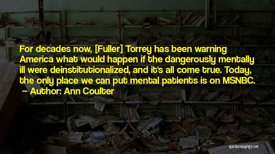 Ann Coulter Quotes 1372081