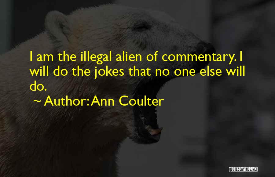 Ann Coulter Quotes 1839413