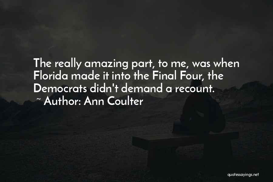 Ann Coulter Quotes 2235242
