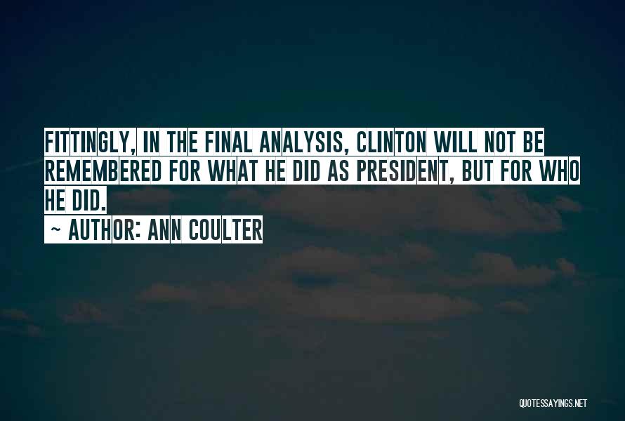 Ann Coulter Quotes 2263542