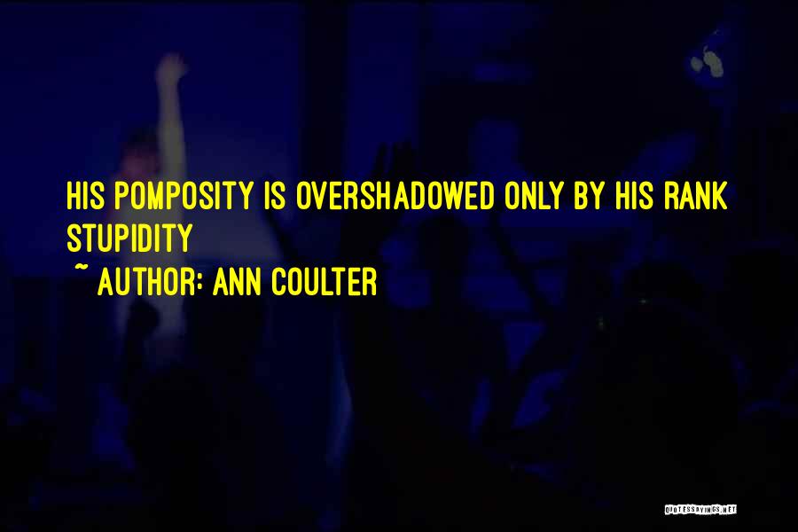 Ann Coulter Quotes 491487