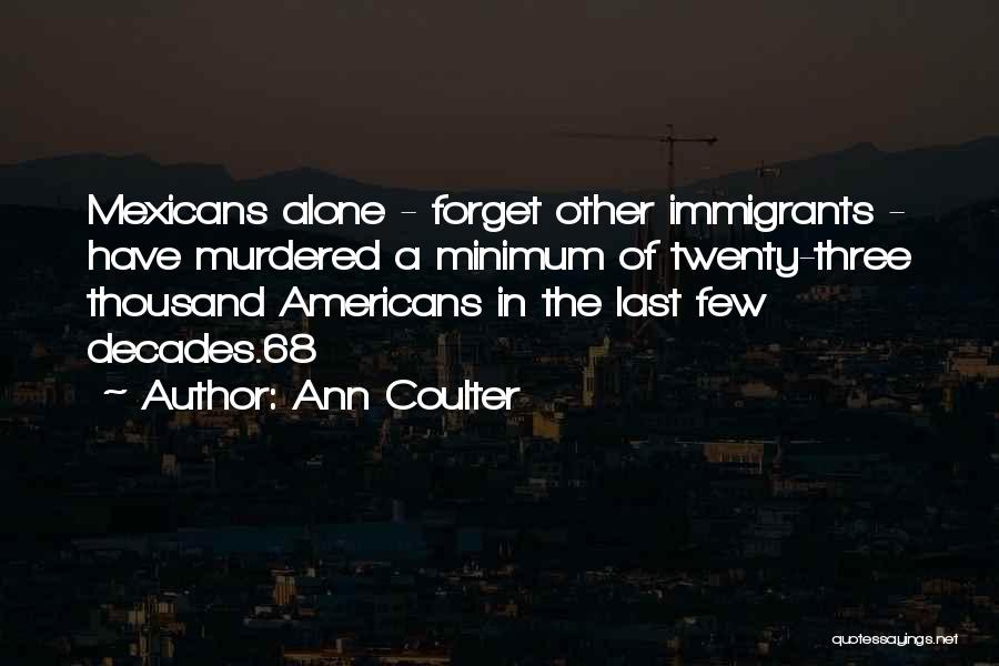 Ann Coulter Quotes 855872