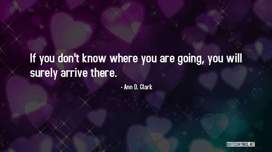 Ann D. Clark Quotes 1198173 Ann D. Clark Quotes 1198173