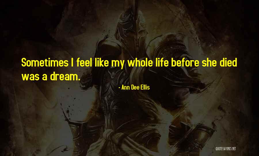Ann Dee Ellis Quotes 1111846 Ann Dee Ellis Quotes 1111846